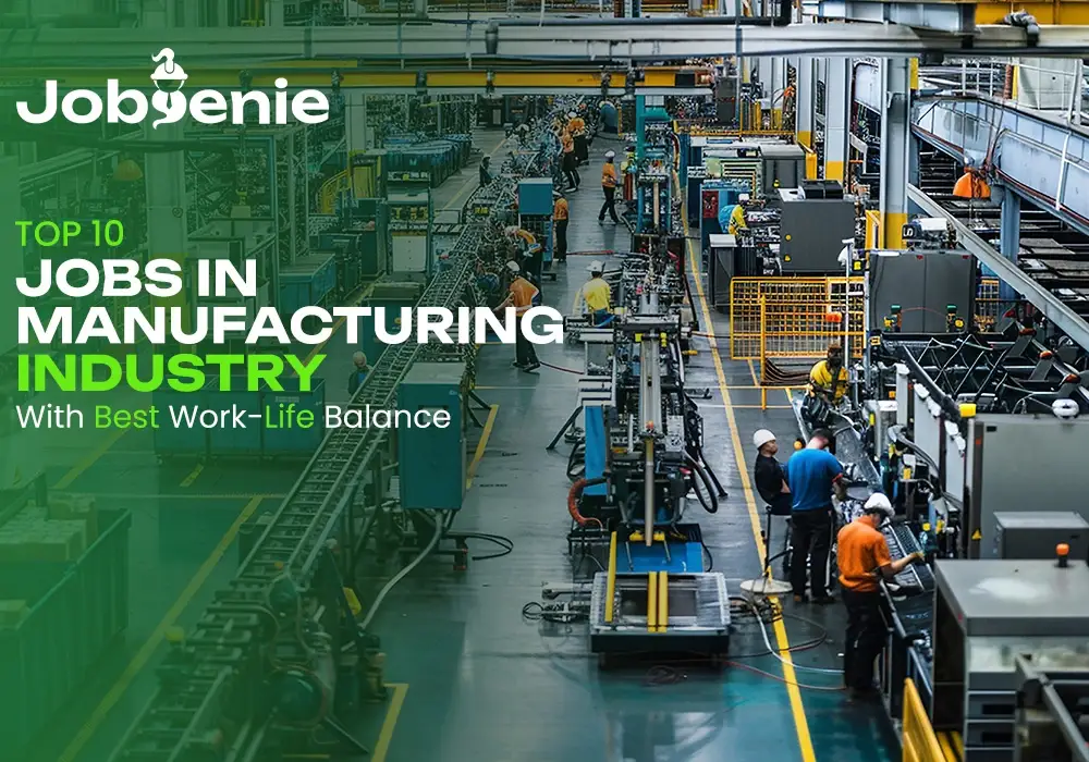 jobs in manufacturing industry​ - JobGenie